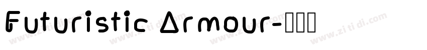 Futuristic Armour字体转换